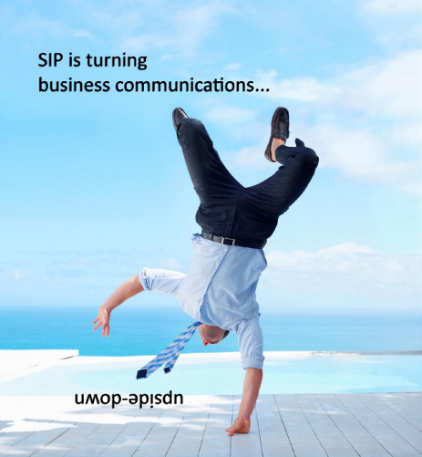 SIP is turning business communications upside-down